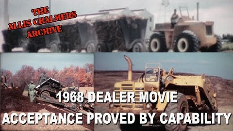 1968 Allis Chalmers Dealer Movie Acceptance Proved By Capability Full AC Construction Line