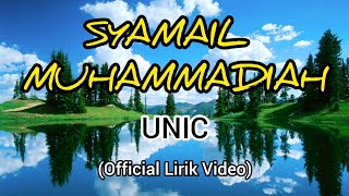 UNIC - SYAMAIL MUHAMMADIAH (FULL LYRICS MALAY AND ARABIC)