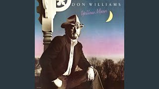 Video thumbnail of "Don Williams - Yellow Moon"