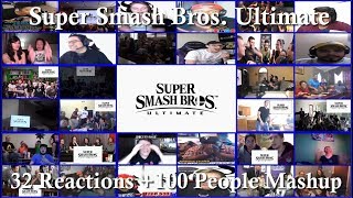 Super Smash Bros. Ultimate 32 Reactions +100 People Mashup