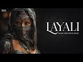 LAYALI Arabic Deep House 2026 Desert Night Vibes 40 Minutes Mix Party Best Arabic Beat 2026 