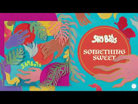 Shy Boys Something Sweet OFFICIAL AUDIO