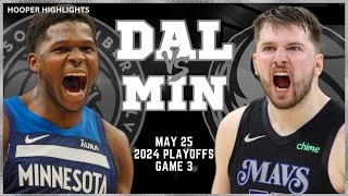 Dallas Mavericks vs Minnesota Timberwolves Full Game 3 Highlights | May 26 | 2024 NBA Playoffs