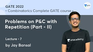 L - 7 | Problems on P&C with Repetition (Part - II) | Combinatorics Complete GATE course