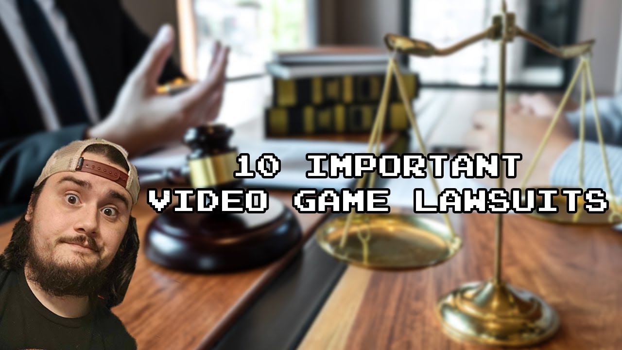 10 Important Video Game Lawsuits! YouTube