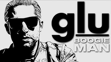 GLU - Boogie Man *Official Music Video*