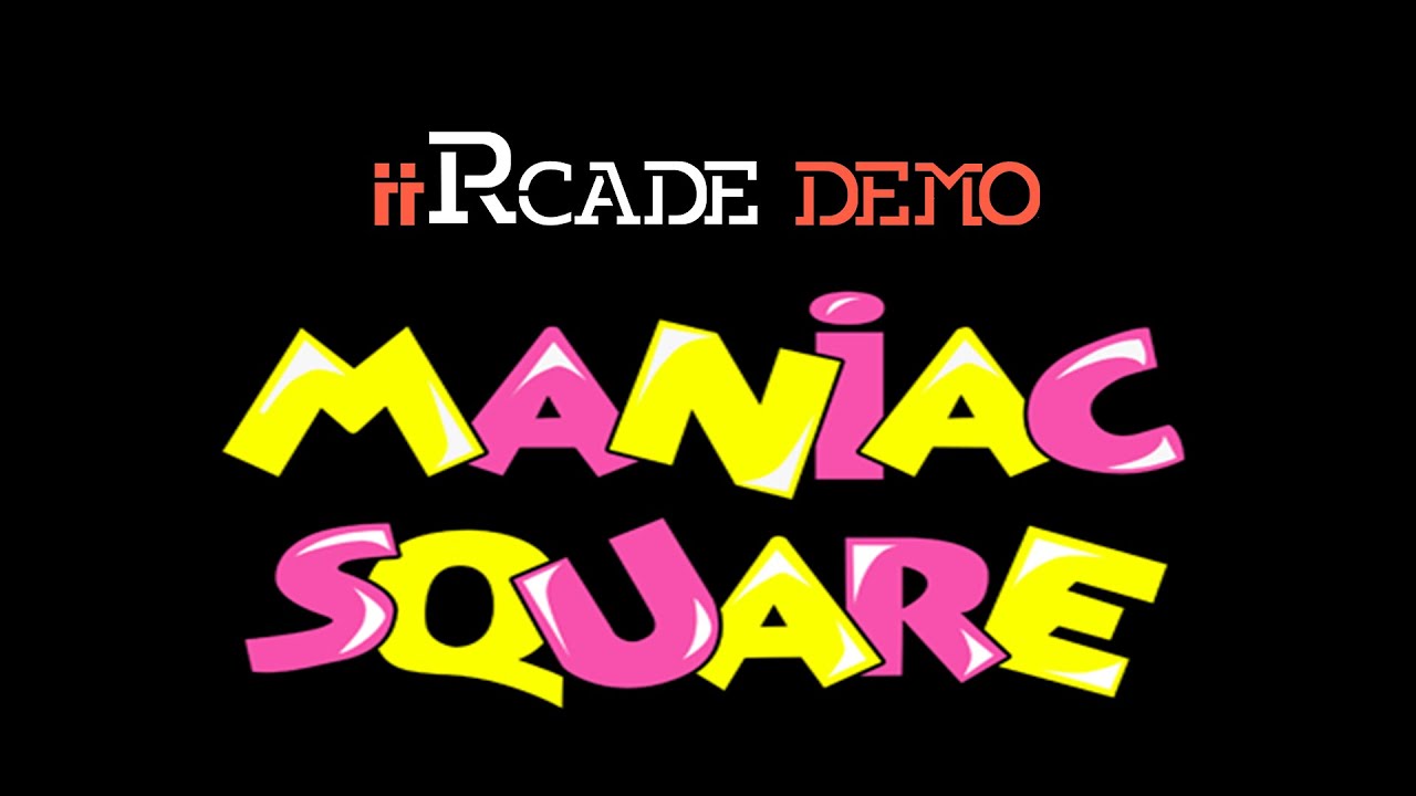 iiRcade DEMO - Maniac Square