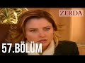 Zerda 57 Bölüm
