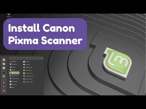 How to Install Canon Pixma Scanner in Linux Mint