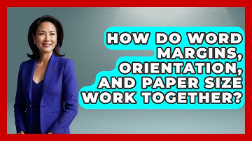 How Do Word Margins, Orientation, And Paper Size Work Together? - Docs and Sheets Pro