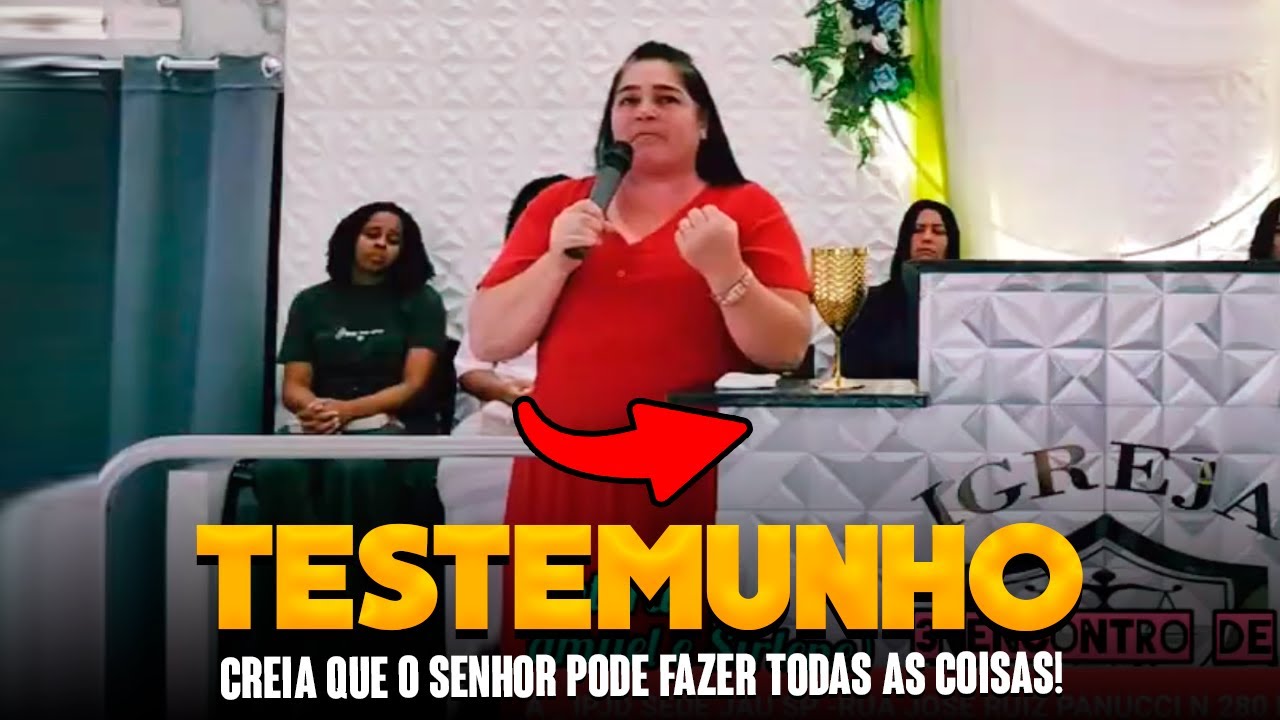 É DE ARREPIAR O TESTEMUNHO DESSA IRMÃ! CREIA QUE O SENHOR PODE FAZER TODAS AS COISAS!