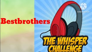 The whisper game challenge !! Rupesh vs Nidesh !!