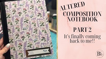 Altered Composition Notebook | Part 2 | It