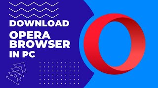 How to download and install opera browser in PC |Tech Hub| screenshot 5
