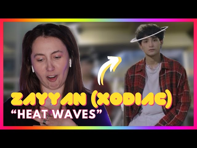 ZAYYAN (Xodiac - 소디엑) Heat Waves | Mireia Estefano Reaction Video class=