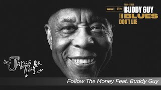 Buddy Guy Feat. James Taylor - Follow The Money (Official Static Video)