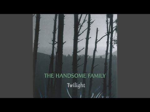 The Handsome Family - All the Tvs in Town