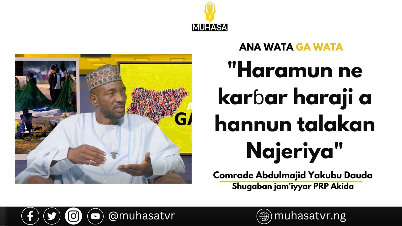 "Haramun ne karɓar haraji a hannun talakan Najeriya" - Comrade Abdulmajid Yakubu Dauda