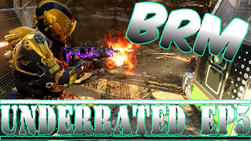 BRM Best Class Setup - Make The Underrated BRM Great!!! Black Ops 3 Multiplayer | UNDERRATED EP 5