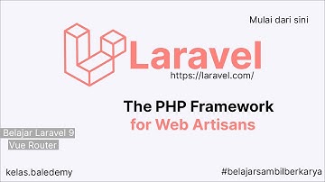 Belajar Laravel 9 - Menggunakan Vue Router