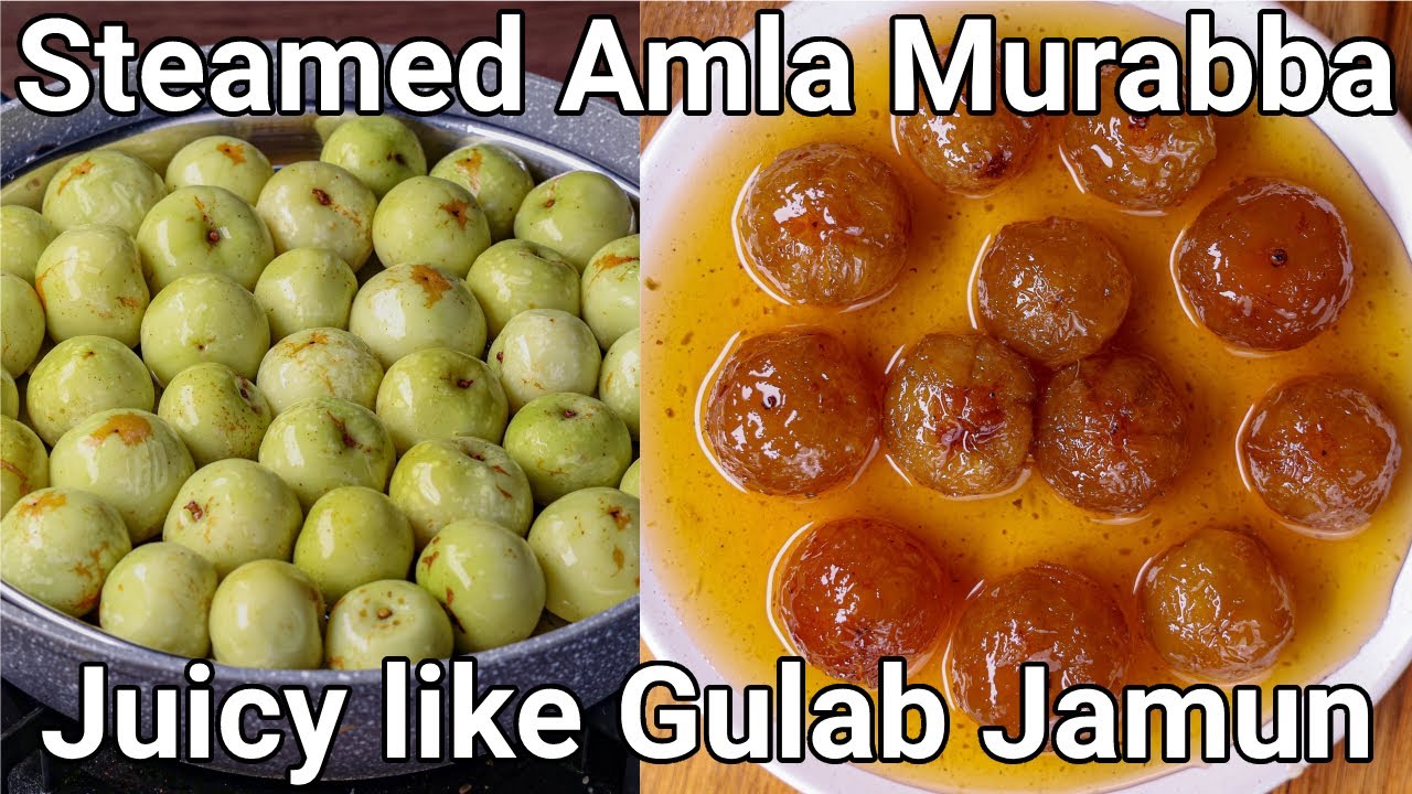 Amla Murabba Recipe - Amla Sweet Pickle