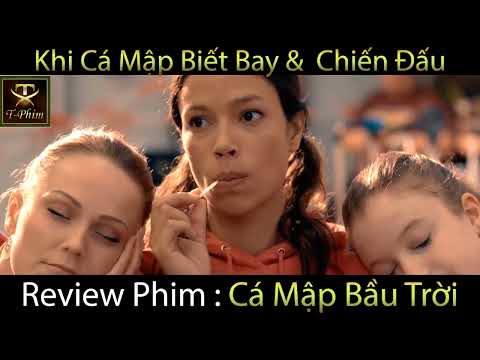 #1 [Review Phim] : Cá Mập Bầu Trời ( Sky Shark ) | Phim hay chiếu rạp Mới Nhất