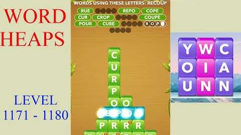Word Heaps Level 1171 - 1180 | All Answers | Walkthrough