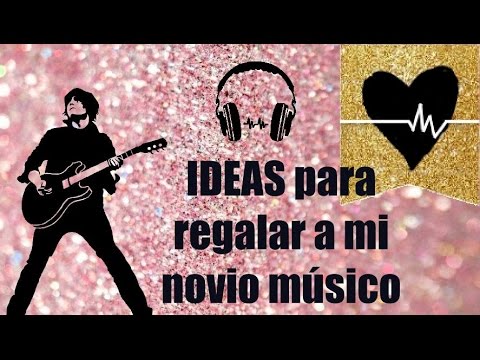 Imagenes Para Mi Esposo Musico | ideas de regalo para mi novio m 250 sico youtube Imagenes Para Mi Esposo Musico | ideas de regalo para mi novio m 250 sico youtube