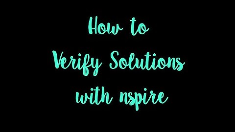 How to Verify Solutions with TI-nspire