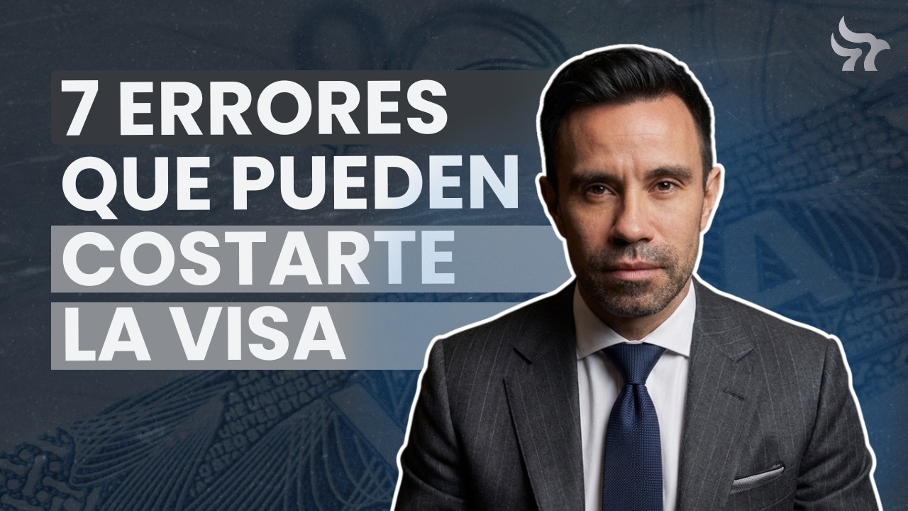 7 errores que pueden costarte la visa y cómo evitarlos legalmente - YouTube
