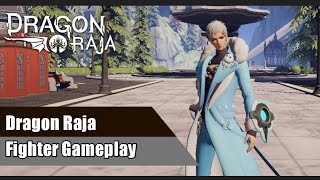 Dragon Raja - Fighter Gameplay