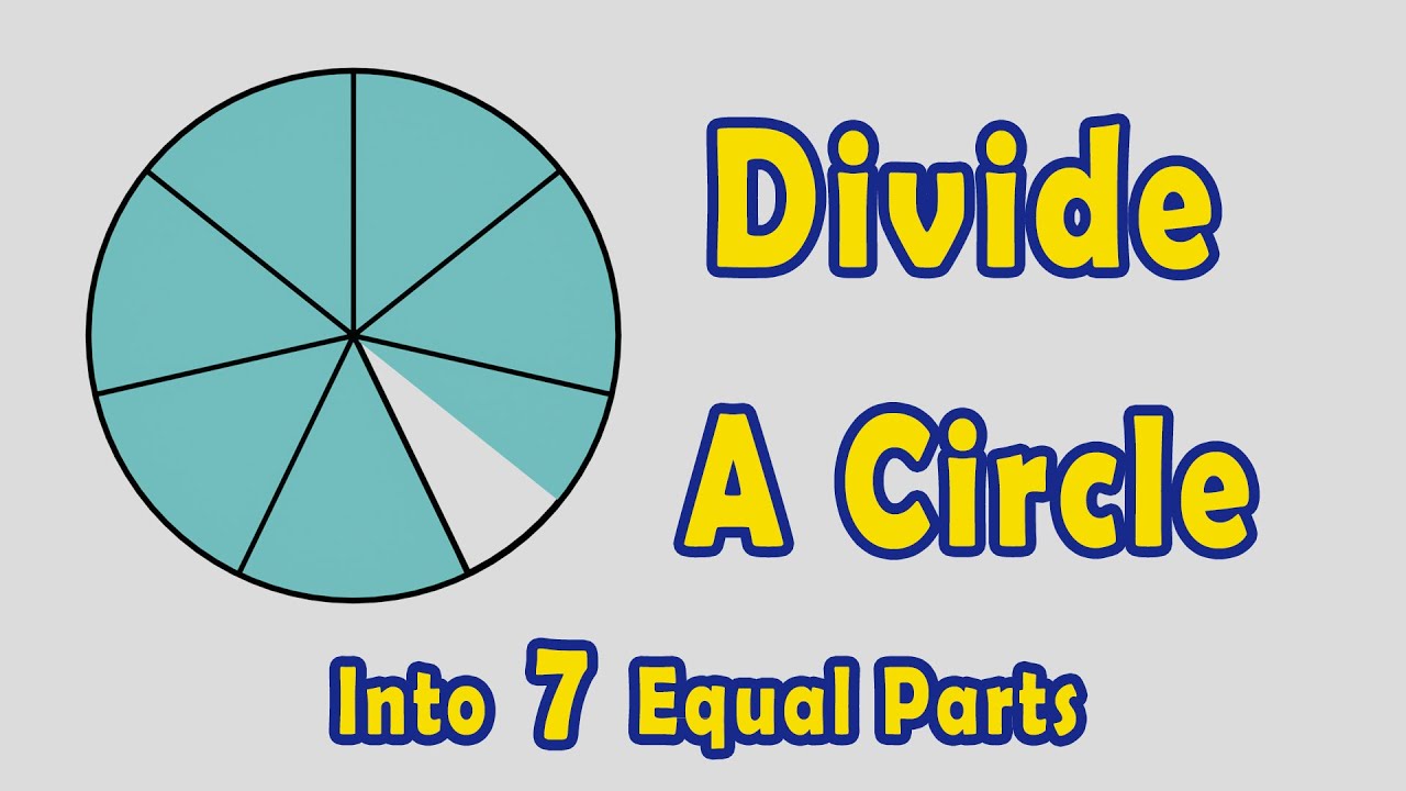 How to Divide Circle into 7 Equal Parts - YouTube