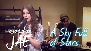 Coldplay - A Sky Full of Stars (Cover by Jordan JAE- Live @ SlumboLabs) chords