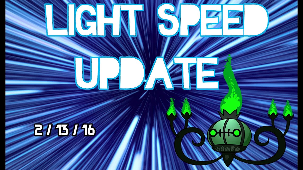 Light Speed Update 2/13/16 Changes + 1000 SUBS!!! YouTube