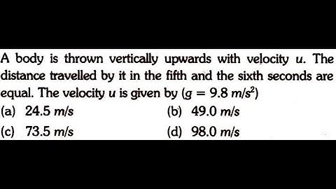 A body is thrown vertically upwards with velocity u. The distance traveled by it in the