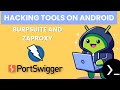 How to install BURPSUITE and ZAProxy on ANDROID (Termux Debian Proot) - Hacking on Android - No Root