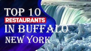 Top 10 Restaurants in Buffalo, New York