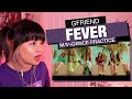 OG KPOP STAN/RETIRED DANCER'S REACTION/REVIEW: GFRIEND "Fever" M/V+Dance Practice!