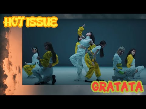 FIRST TIME [MV] HOT ISSUE(핫이슈) _ GRATATA(그라타타) REACTION!!