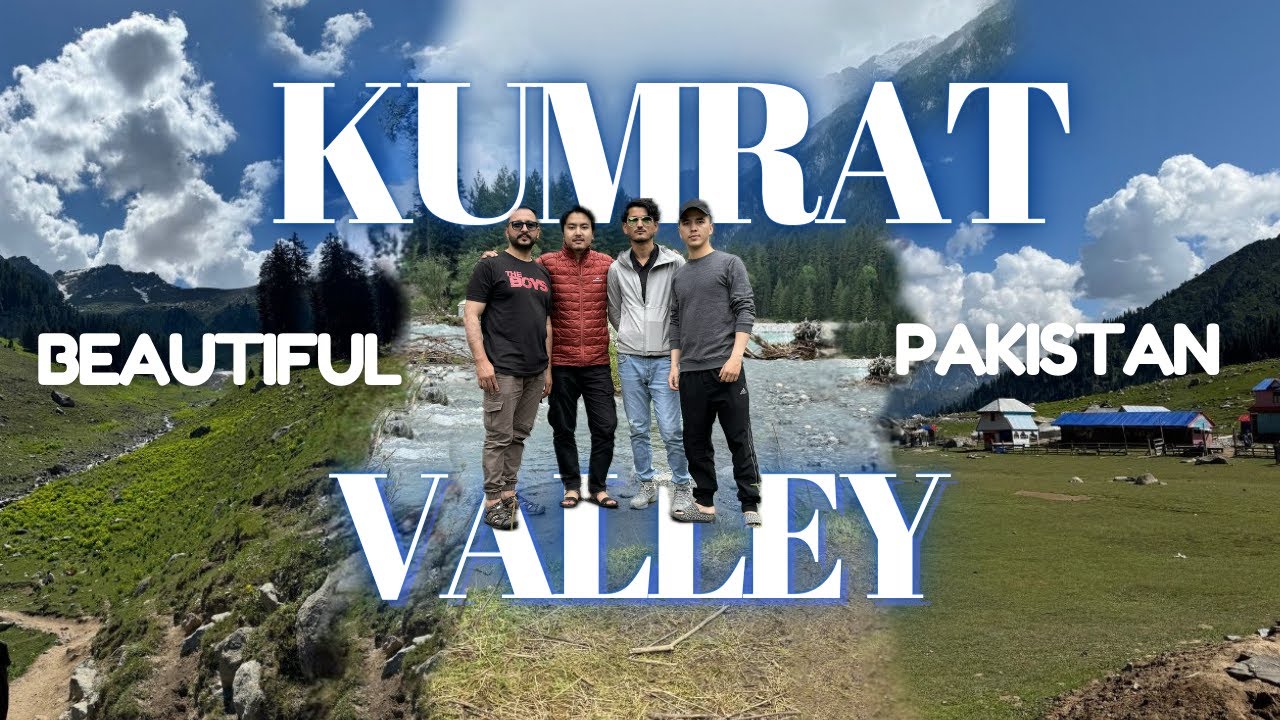 Kumrat Valley 2024 || Beautiful Pakistan || vlog