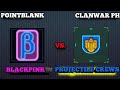 BLACKPINK vs. PROJECTILE CREWS [Point Blank Clanwar PH]