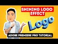 Shining Logo Effect Adobe Premiere Pro Tutorial