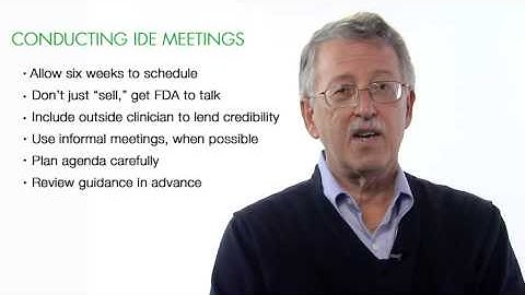 Video Briefs - Investigational Device Exemptions - Advice for FDA Meetings prior to IDE