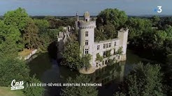 Cap Sud Ouest: Adopte un château dans les Deux Sèvres! (extrait)