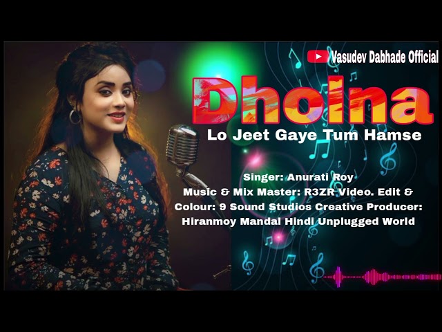 Dholna : Recreate Cover | Anurati Roy | Dil Toh Pagal Hai | Shahrukh Khan | Lo Jeet gaye Tum Humse class=