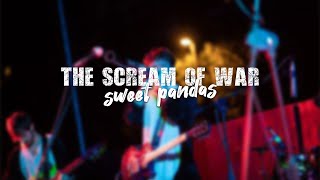 Sweet Pandas - The scream of war (Live at PiM)