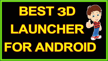 Best 3D Launcher For Android | TSF launcher