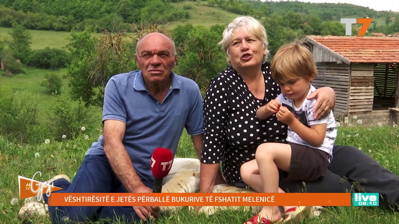 #gjesi: Vështirësitë e jetës përballë bukurive të fshatit Melenicë | T7