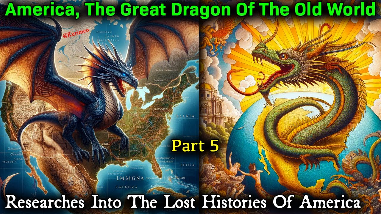PT 5 - Researches Into The Lost History Of America / The Great Dragon