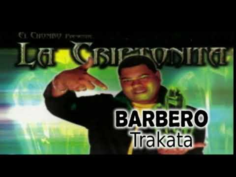 El Chombo Ft. Barbero - Trakata (La Criptonita)
